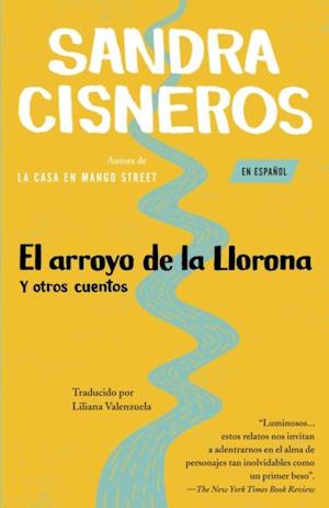 El arroyo de la Llorona y otros cuentos