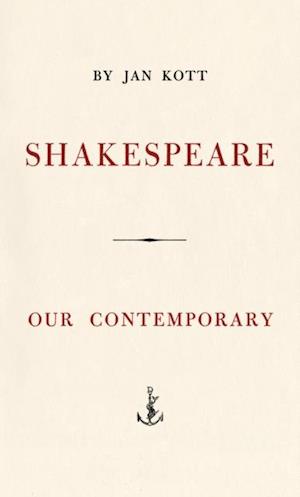 Shakespeare, Our Contemporary