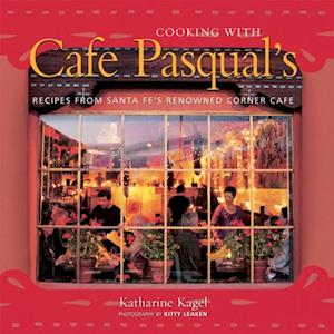 Cooking with Cafe Pasqual's