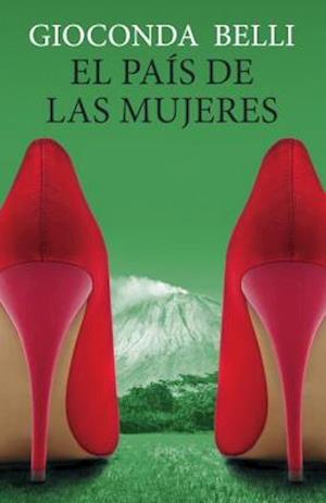 El Pais de Las Mujeres = The Country of Women