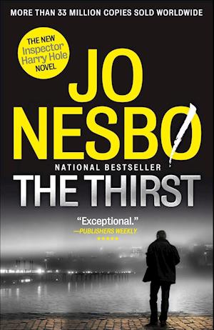 The Thirst: A Harry Hole Novel