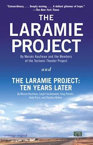 The Laramie Project and the Laramie Project