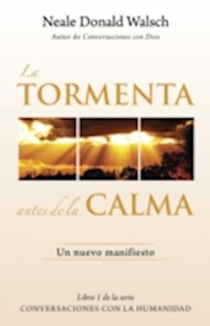 La tormenta antes de la calma