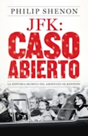 JFK: Caso abierto