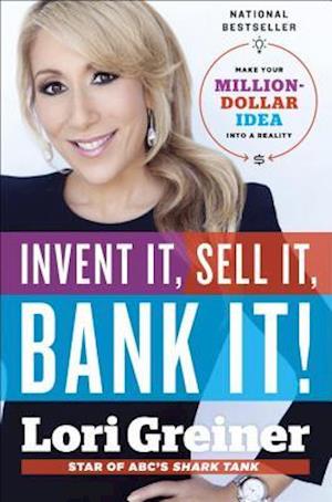 Invent it, Sell it, Bank it!