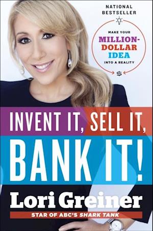 Invent It, Sell It, Bank It!