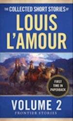 The Collected Short Stories of Louis L'Amour, Volume 2