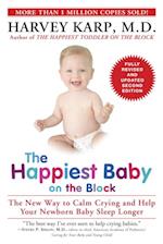 Happiest Baby on the Block; Fully Revised and Updated Second Edition