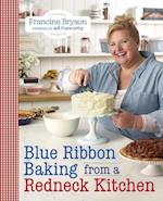 Blue Ribbon Baking from a Redneck Kitchen