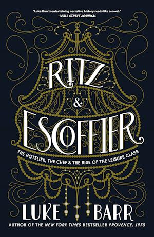 Ritz and Escoffier