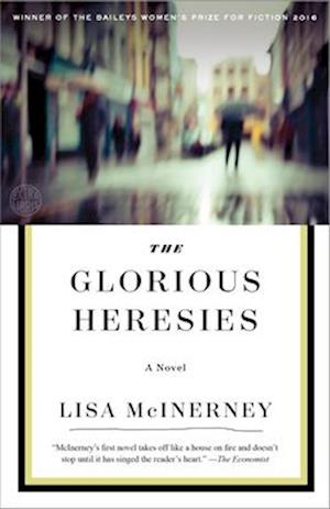 The Glorious Heresies