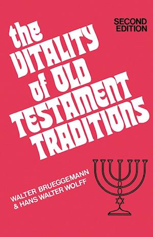 The Vitality of Old Testament Traditions