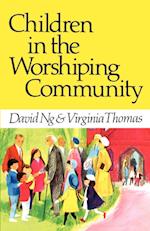 Children in the Worshiping Community