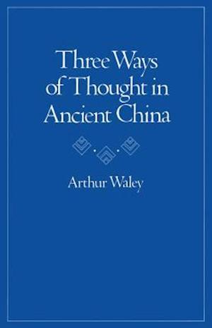 Three Ways of Thought in Ancient China