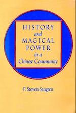 History and Magical Power in a Chinese Community