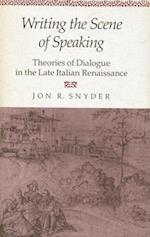 Writing the Scene of Speaking