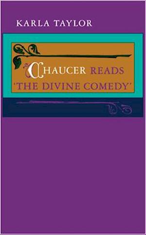 Chaucer Reads "the Divine Comedy"