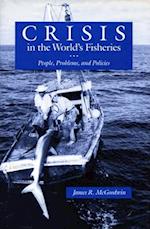 Crisis in the Worldas Fisheries