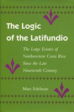 The Logic of the Latifundio