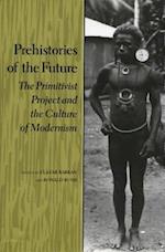 Prehistories of the Future