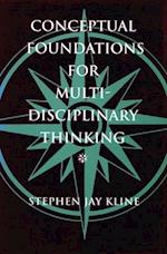 Conceptual Foundations for Multidisciplinary Thinking