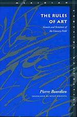 The Rules of Art: Genesis and Structure of the Literary Field 