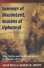 Summer of Discontent, Seasons of Upheaval