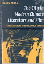 The City in Modern Chinese Literature & Film