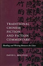 Traditional Chinese Fiction and Fiction Commentary