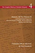 Human, All Too Human II / Unpublished Fragments from the Period of Human, All Too Human II (Spring 1878–Fall 1879)