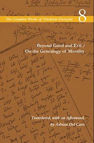 Beyond Good and Evil / On the Genealogy of Morality