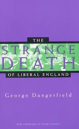 The Strange Death of Liberal England