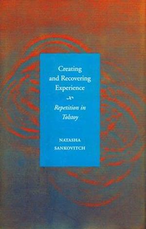 Creating and Recovering Experience