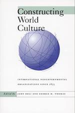 Constructing World Culture