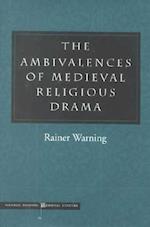 The Ambivalences of Medieval Religious Drama