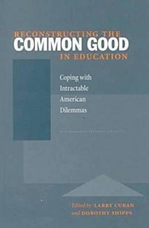 Reconstructing the Common Good in Education