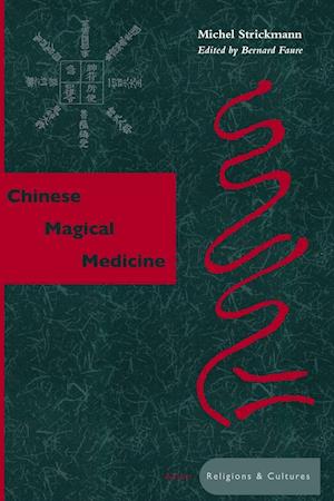 Chinese Magical Medicine