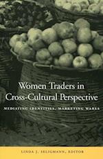 Women Traders in Cross-Cultural Perspective