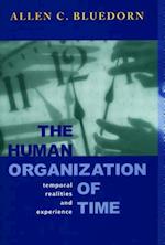 The Human Organization of Time