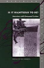 Is It Righteous to Be?