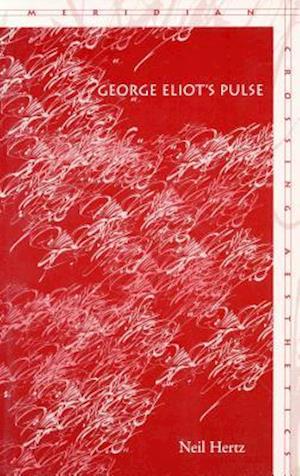 George Eliot’s Pulse