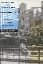 Social Class, Politics, and Urban Markets