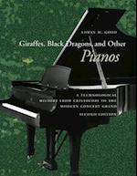 Giraffes, Black Dragons, and Other Pianos