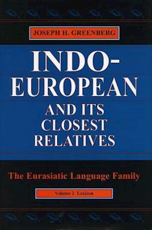 Indo-European and Its Closest Relatives