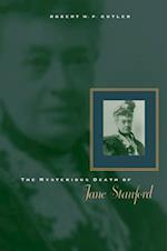 The Mysterious Death of Jane Stanford