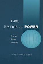 Law, Justice, and Power