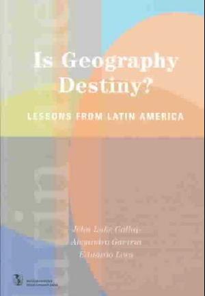 Is Geography Destiny?