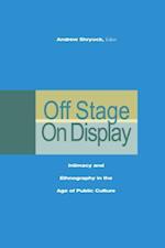 Off Stage/ On Display
