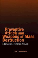 Preventive Attack and Weapons of Mass Destruction