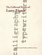 The Collected Poems of Larry Eigner, Volumes 1-4